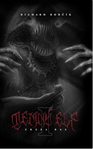 Temný elf I. Zkáza ras - Richard Bobčík