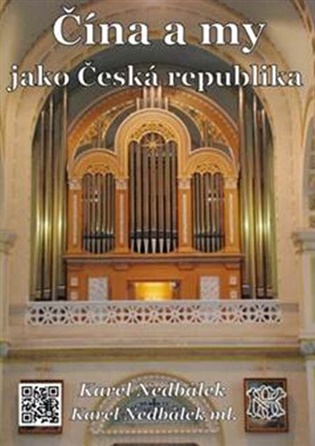 Čína a my jako Česká republika - Karel Nedbálek ml., Karel Nedbálek