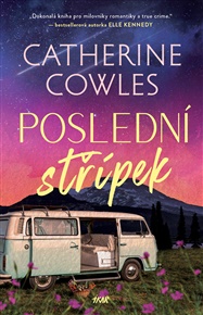 Poslední střípek - Catherine Cowles