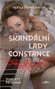 Ulička tajných vášní - Skandální lady Constance - Scarlett Peckham
