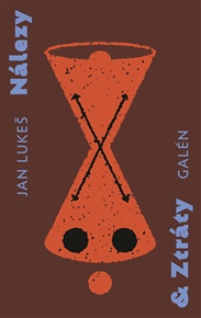 Nálezy & Ztráty: 100 + 1 přemítání - Jan Lukeš