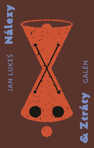 Nálezy & Ztráty: 100 + 1 přemítání - Jan Lukeš