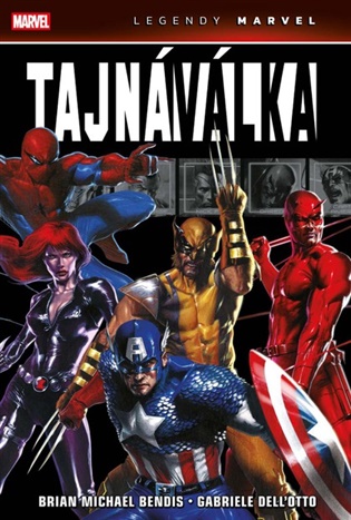 Tajná válka (Legendy Marvel) - Brian Michael Bendis