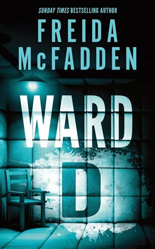 Ward D - Freida McFadden
