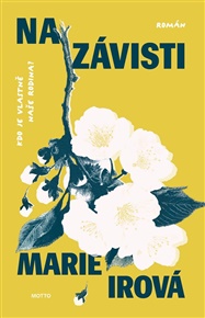 Na Závisti - Marie Irová