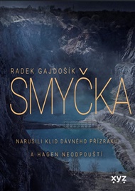 Smyčka - Radek Gajdošík