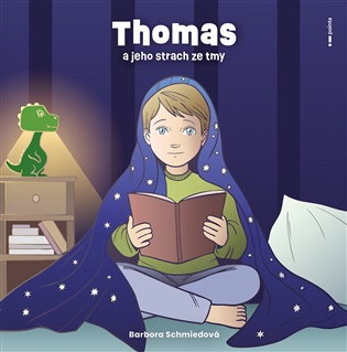 Thomas a jeho strach ze tmy - Barbora Schmiedová
