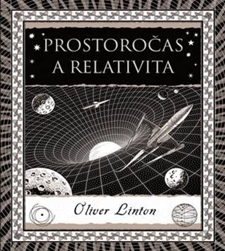 Prostoročas a relativita - Oliver Linton