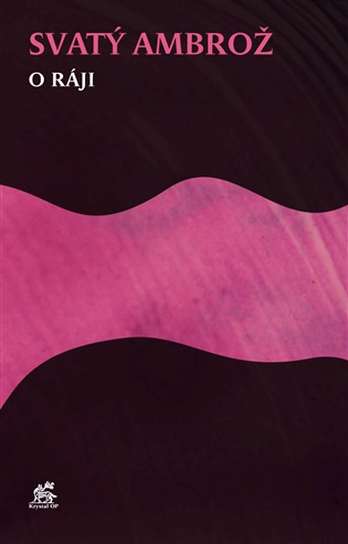 O ráji -  Svatý Ambrož