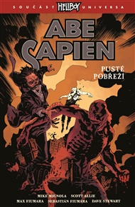 Abe Sapien 8: Pusté pobřeží - Mike Mignola, Allie Scott