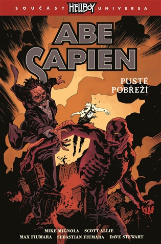 Abe Sapien 8: Pusté pobřeží - Mike Mignola, Allie Scott