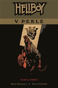 Hellboy v pekle 2: Karta smrti - Mike Mignola