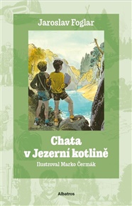 Chata v Jezerní kotlině - Jaroslav Foglar