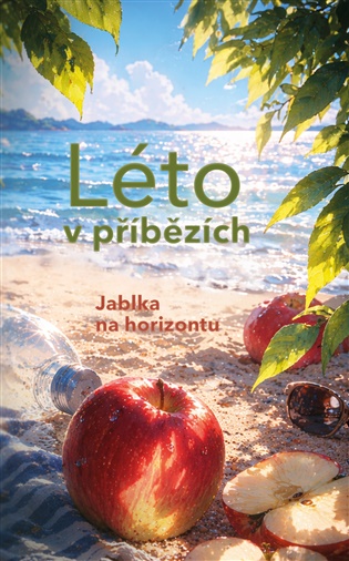 Léto v příbězích: Jablka na horizontu -  kol.