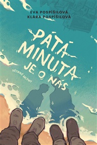Pátá minuta je o nás - Eva Pospíšilová, Klára Pospíšilová