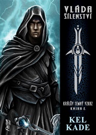 Vláda šílenství - Kel Kade