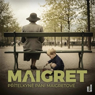 Přítelkyně paní Maigretové - Georges Simenon