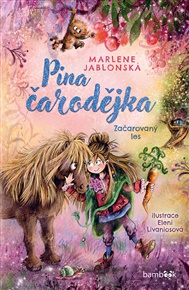 Pina čarodějka – Začarovaný les - Marlene Jablonská