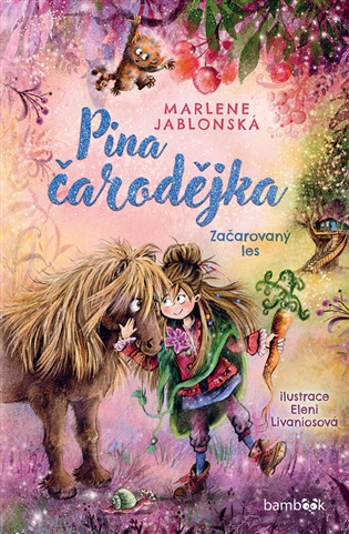 Pina čarodějka – Začarovaný les - Marlene Jablonská