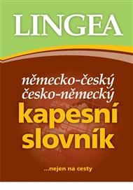 Německo-český, česko-německý kapesní slovník: ...nejen na cesty -  kolektiv autorů