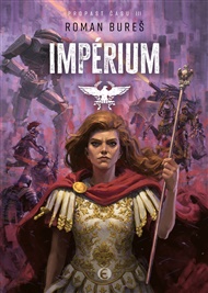 Impérium: Propast času III - Roman Bureš