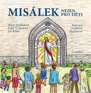 Misálek nejen pro děti - Jan Kotas, Marie Nedbalová, Žofie Nedbalová