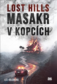 Lost Hills: Masakr v kopcích - Lee Goldberg