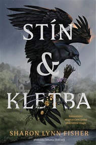 Stín a kletba - Sharon Lynn Fisher