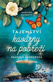 Tajemství kavárny na pobřeží - Heather Webberová