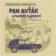 Pan Auťák a pražské tajemství - Zbygniew Nienacki