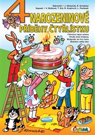 4 narozeninové příběhy Čtyřlístku - Jaroslav Němeček