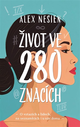 Život ve 280 znacích - Alex Nesien