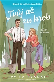 Tvůj až za hrob - Ivy Fairbanks