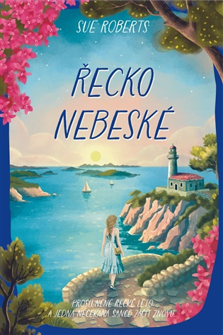 Řecko nebeské - Sue Roberts