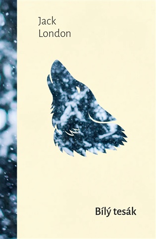 Bílý tesák - Jack London