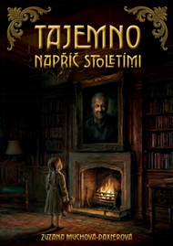 Tajemno napříč stoletími - Zuzana Muchová-Daxnerová