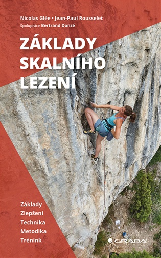 Základy skalního lezení - Nicolas Glée, Jean-Paul Rousselet