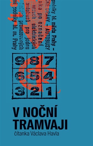 V noční tramvaji: Čítanka Václava Havla - Václav Havel