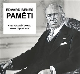 Edvard Beneš: Paměti - kompletní vydání - Edvard Beneš
