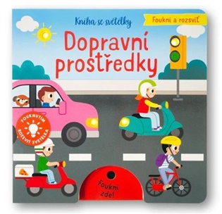 Foukni a rozsviť Dopravní prostředky - 