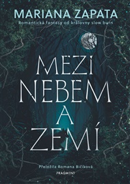 Mezi nebem a zemí - Mariana Zapata