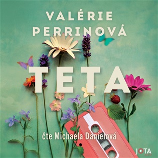 Teta - Valérie Perrinová