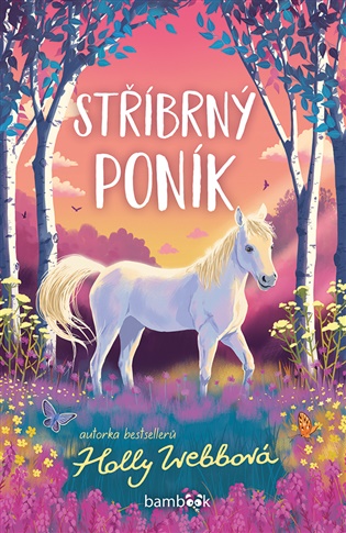 Stříbrný poník - James Brown, Holly Webbová