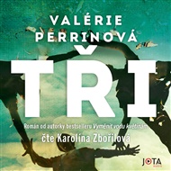 Tři - Valérie Perrinová