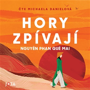 Hory zpívají - Nguyen Phan Que Mai