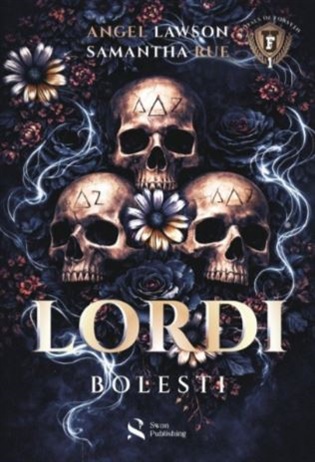 Lordi bolesti - Angel Lawson, Samantha Rue