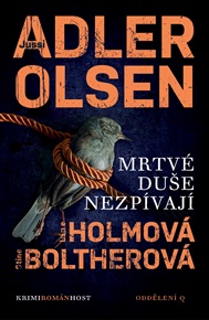 Mrtvé duše nezpívají - Jussi Adler-Olsen, Stine Boltherová, Line Holmová