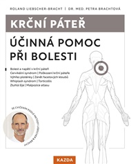 Krční páteř: Účinná pomoc při bolesti - Roland Liebscher-Bracht, Petra Brachtová