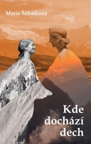 Kde dochází dech - Marie Šabatková