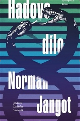 Hadovo dílo - Jangot Norman